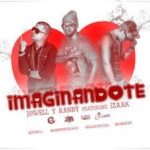 Izaak Ft Jowell Y Randy - Imaginandote MP3