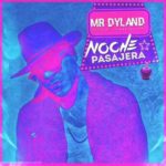 Dyland - Noche Pasajera