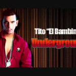 Tito El Bambino - Underground MP3